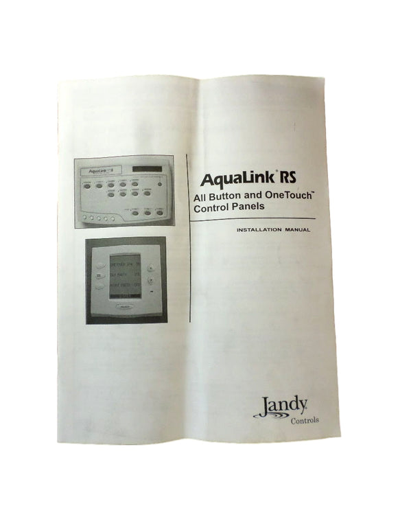 Jandy Installation Owner's Manual Aqualink RS OneTouch All Button Control System