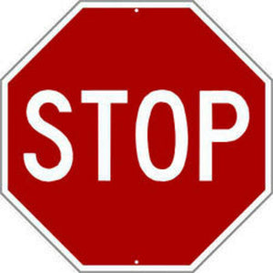 Brady Model #113280 4KTN6 Traffic 18" x 18" Stop Sign - White/Red