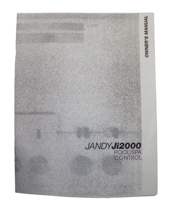 Jandy 4553-07/92-Rev.3.0 Owner's Manual for Jandy Ji2000 Pool & Spa Control